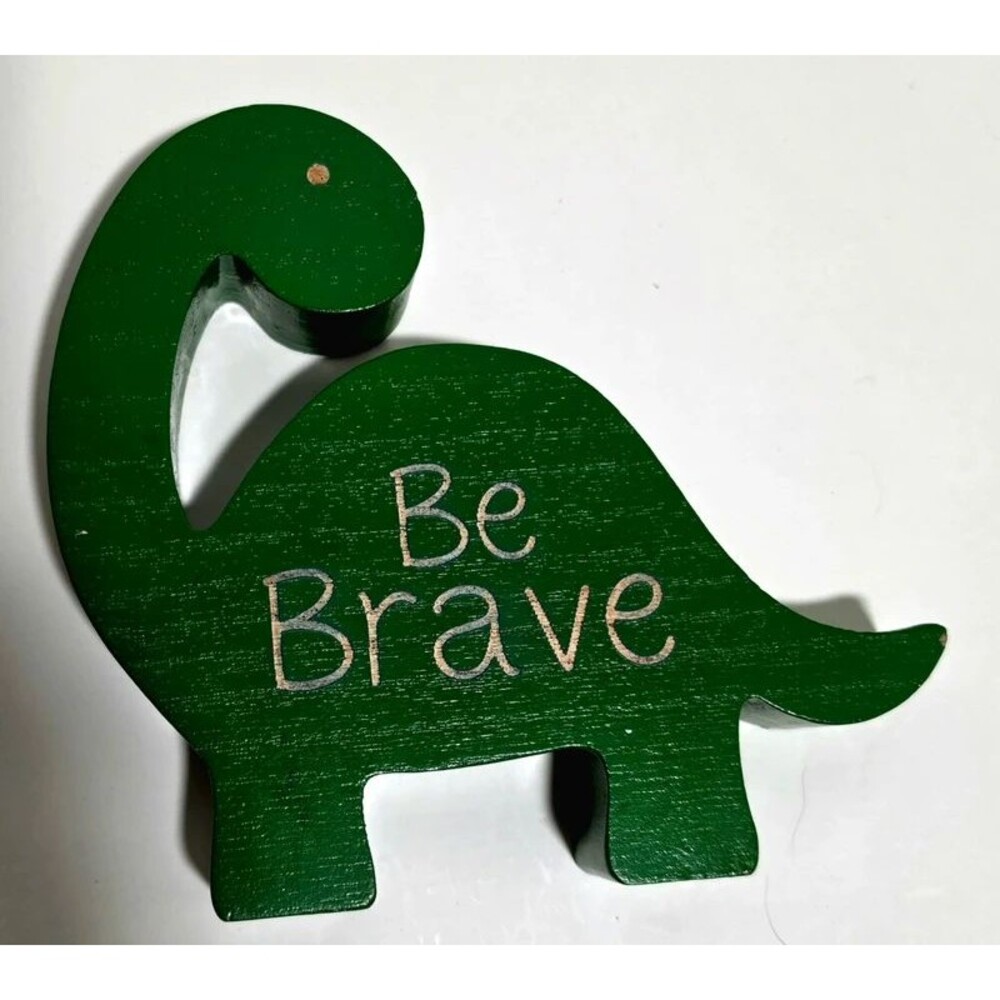 Be Brave wood Dinosaur in dark green.